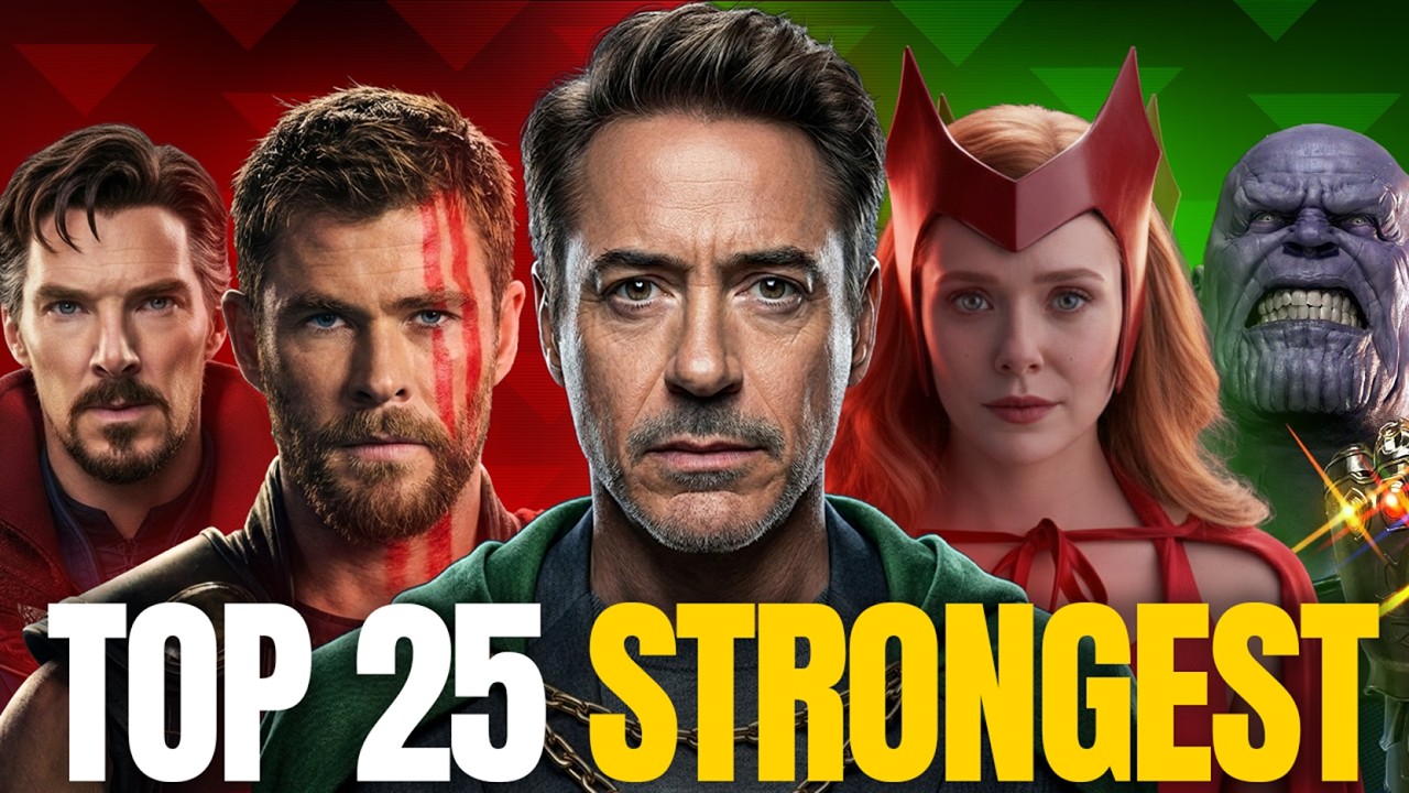 The 25 Most POWERFUL MCU Characters Ranked! | Strongest Marvel Characters Power Rankings!