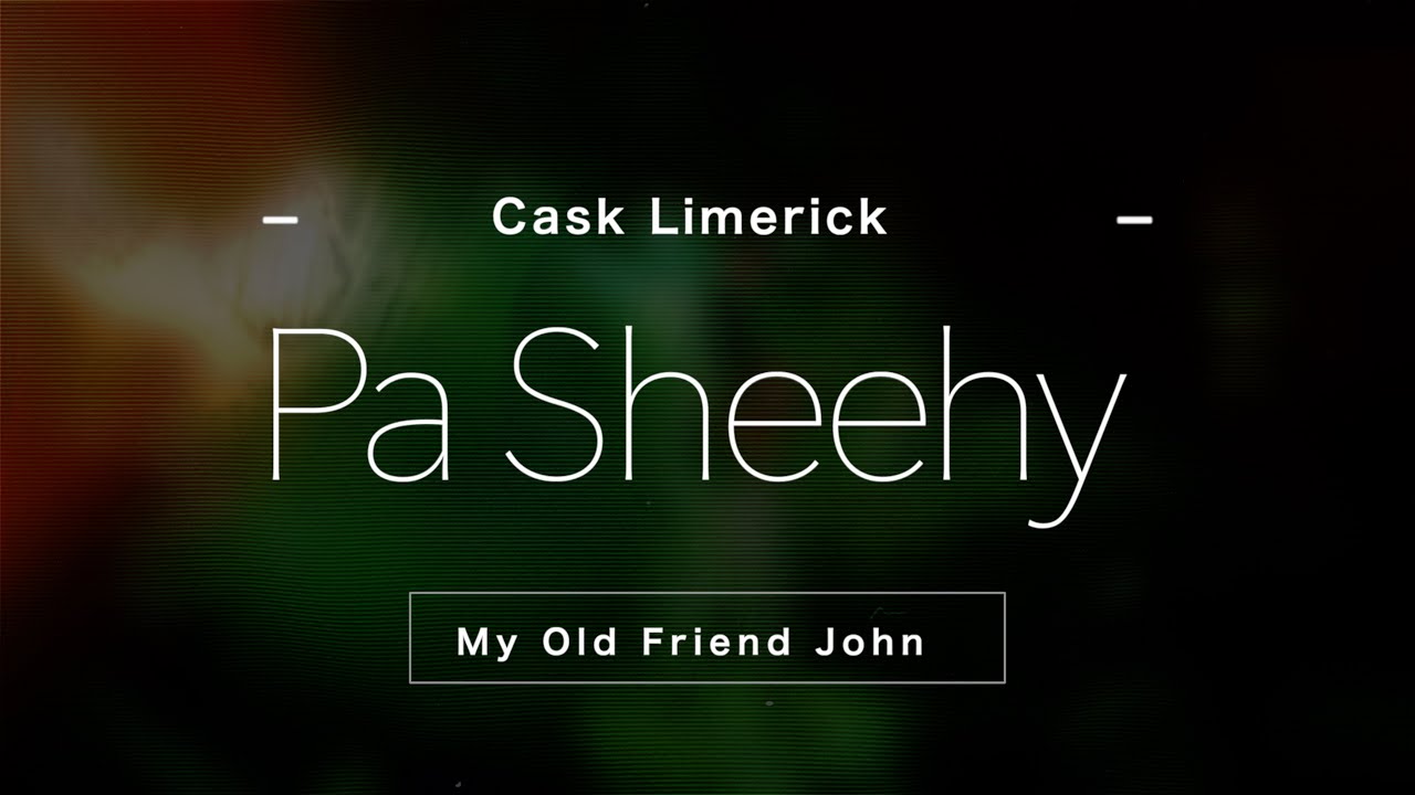 Pa Sheehy - My Old Friend John (New Single 19/07) @pasheehymusic