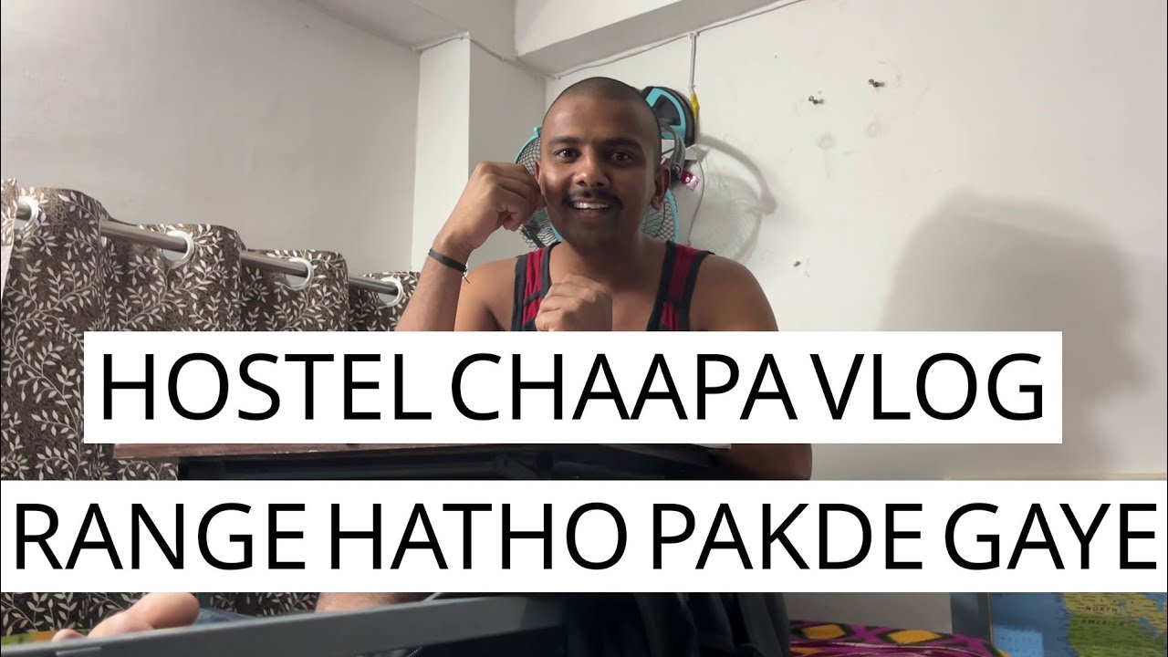 Jmdi Hostel mai raat ko chaapa - Sab kar kya rahe hai