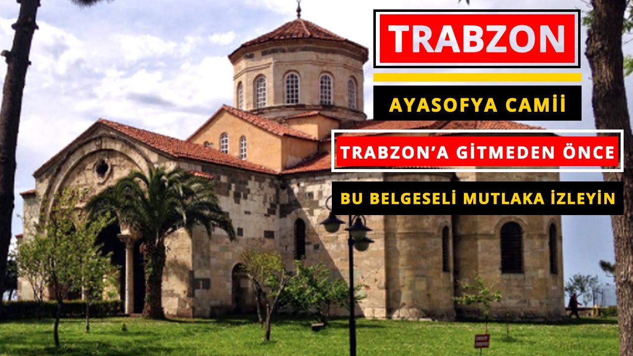 Trabzon Ayasofya Camii