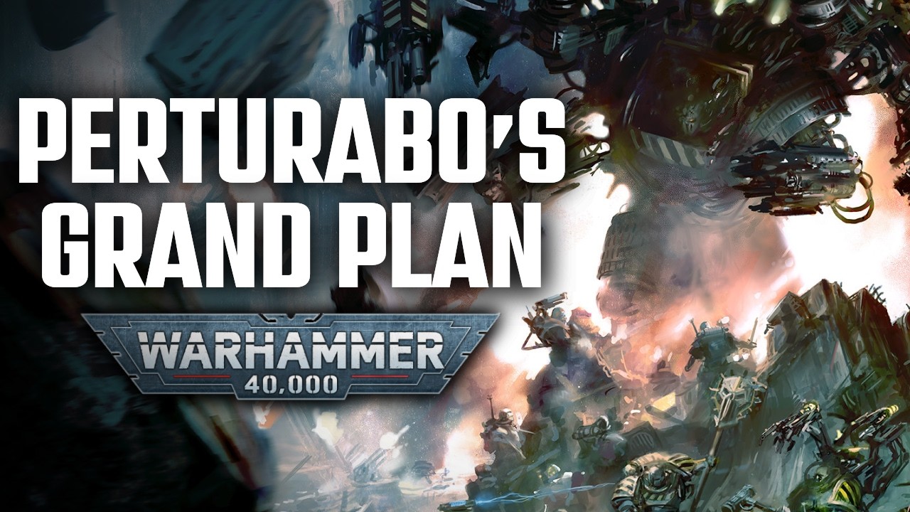 PERTURABO IS BACK! His EVERY Action in Warhammer 40K Explained!
