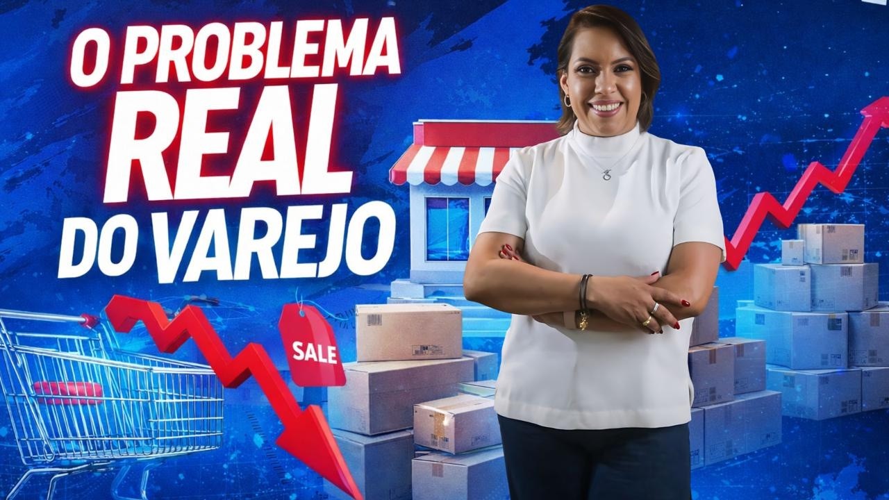 O PROBLEMA REAL DO VAREJO