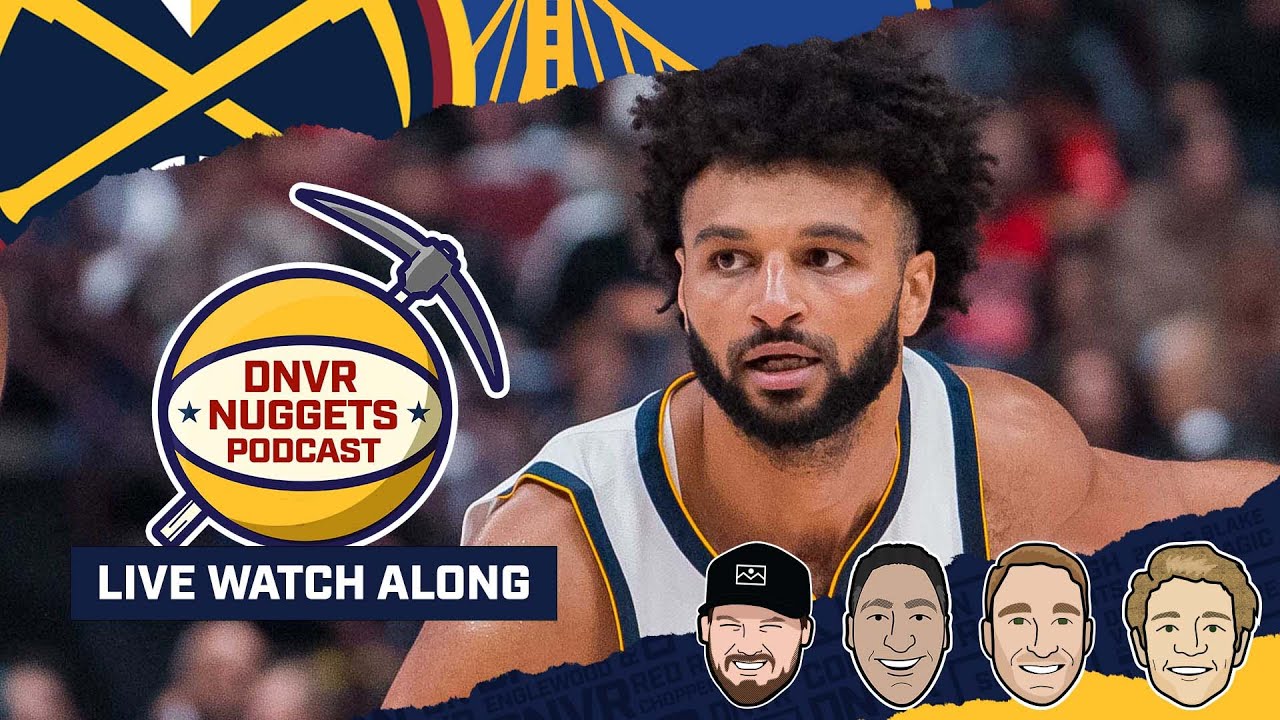 Denver Nuggets @ Golden State Warriors Watch Along | DNVR Nuggets