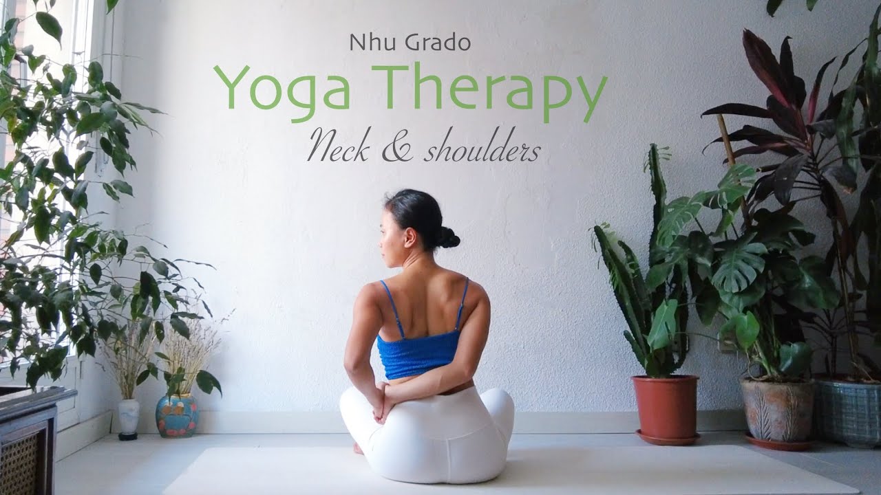 Yoga tự chữa lành - Cổ Vai Gáy | Nhu Grado