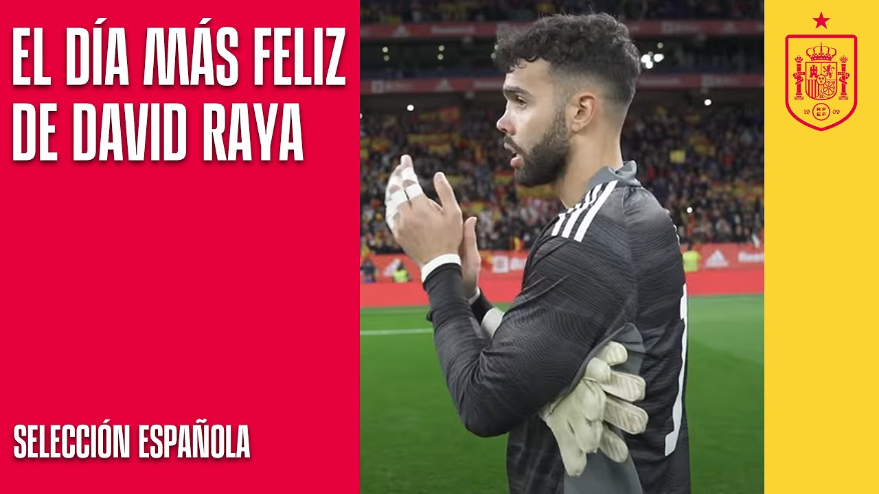 El debut con la Selección desde dentro de David Raya | 🔴 SEFUTBOL