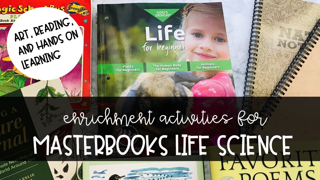 Master Books Science - Life for Beginners | Coordinating Enrichment Activities