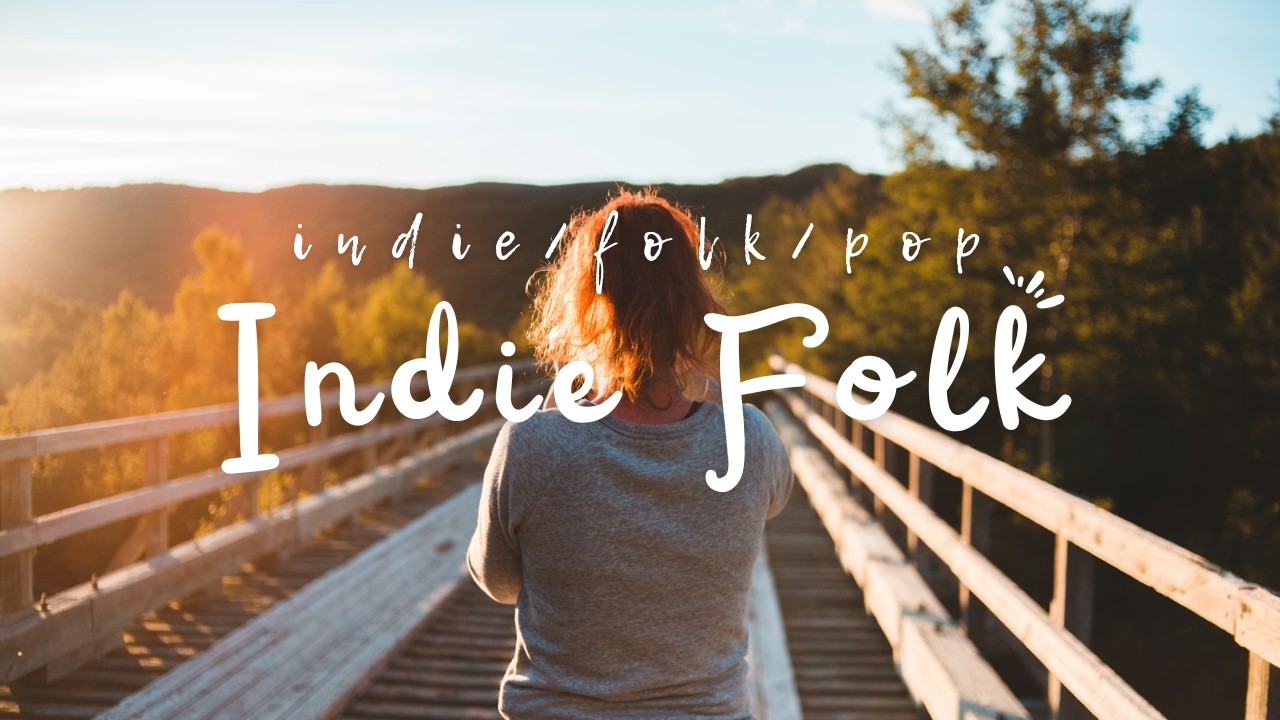 Start Your Day - Indie Folk Music Playlist Instrumentals