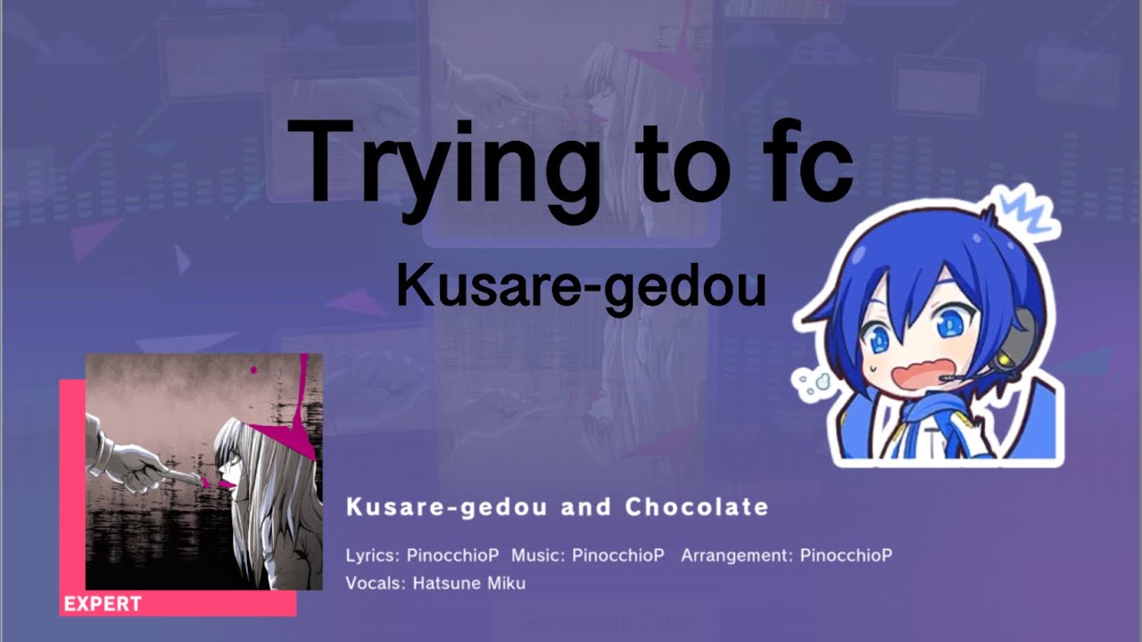 Trying to full-combo Kusare-gedou! (PJSK)