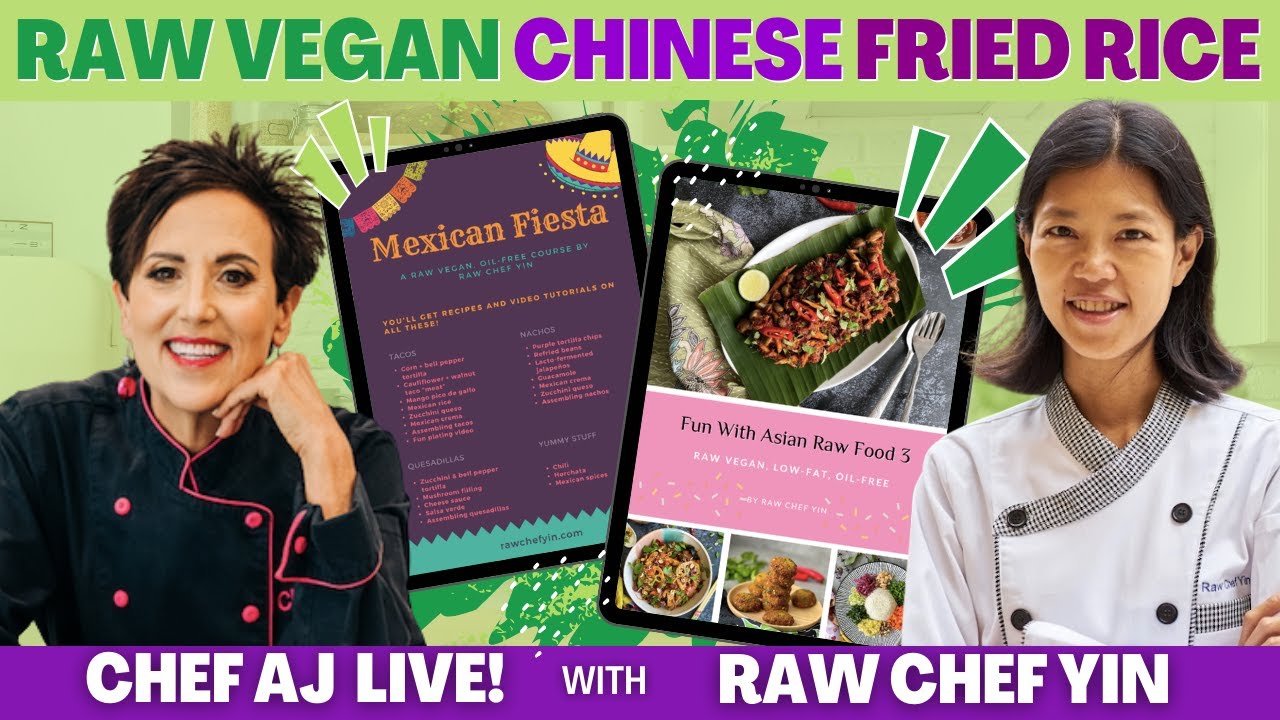 Raw Vegan Chinese Fried Rice | CHEF AJ LIVE! with Raw Chef Yin