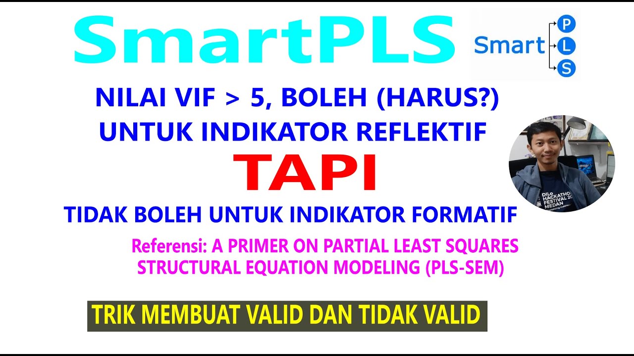 SmartPLS Mengatasi Nilai VIF Tinggi