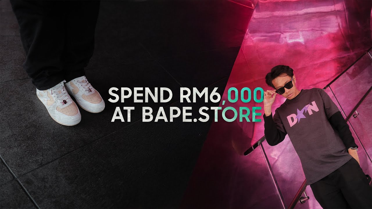AKU SPEND RM6,000 DI BAPE STORE KLCC