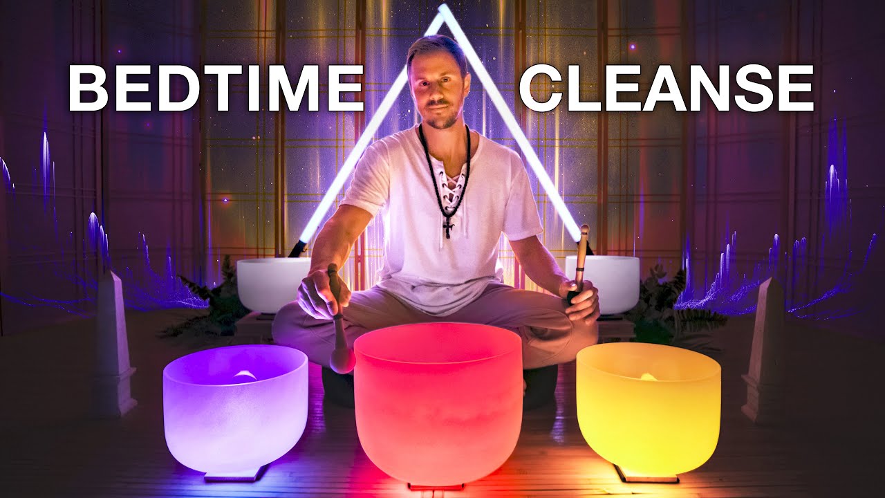 **BEDTIME** Energy Cleanse   #sleepingmusic