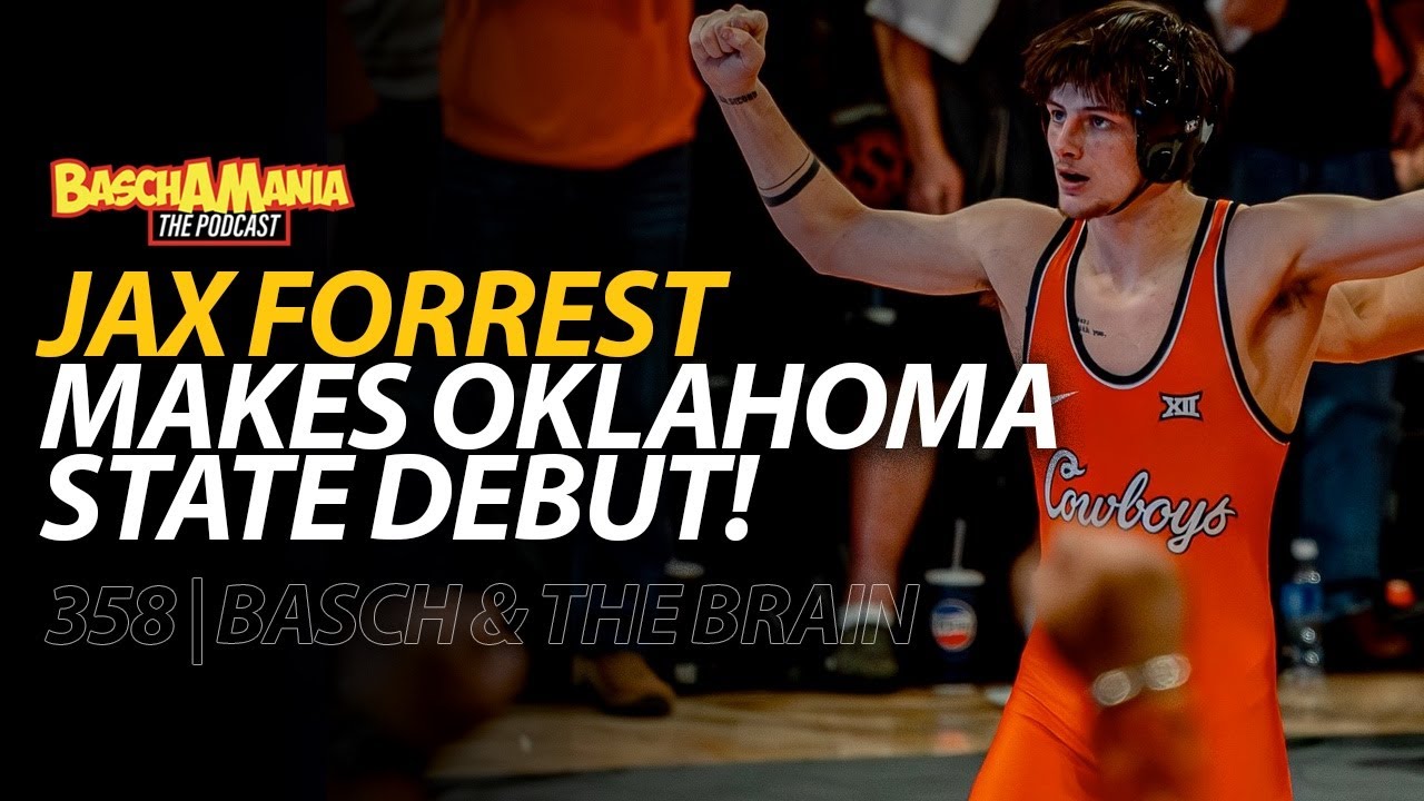 Jax Forrest Makes Oklahoma State Debut, Stanich & Crookham Return, Doc B Delivers! | BASCHAMANIA 358