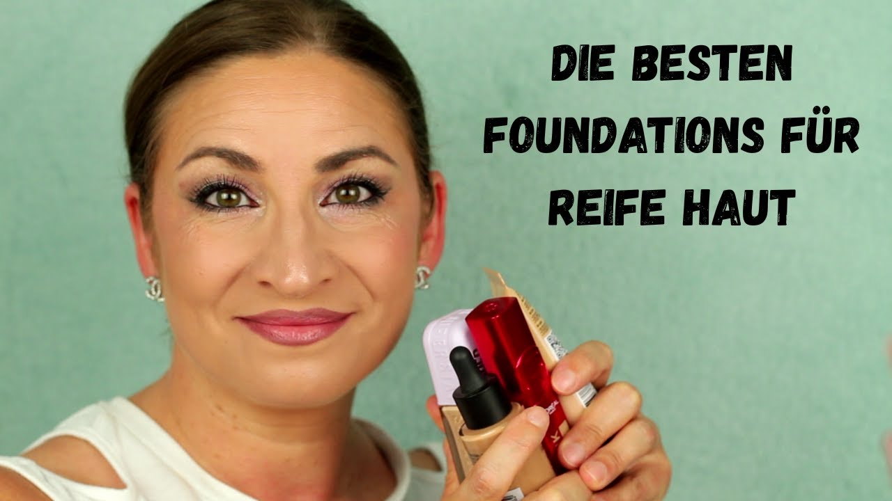 Die besten Foundations für reife Haut