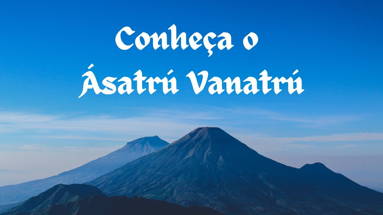Conhe&ccedil;a o &Aacute;satr&uacute; Vanatr&uacute;