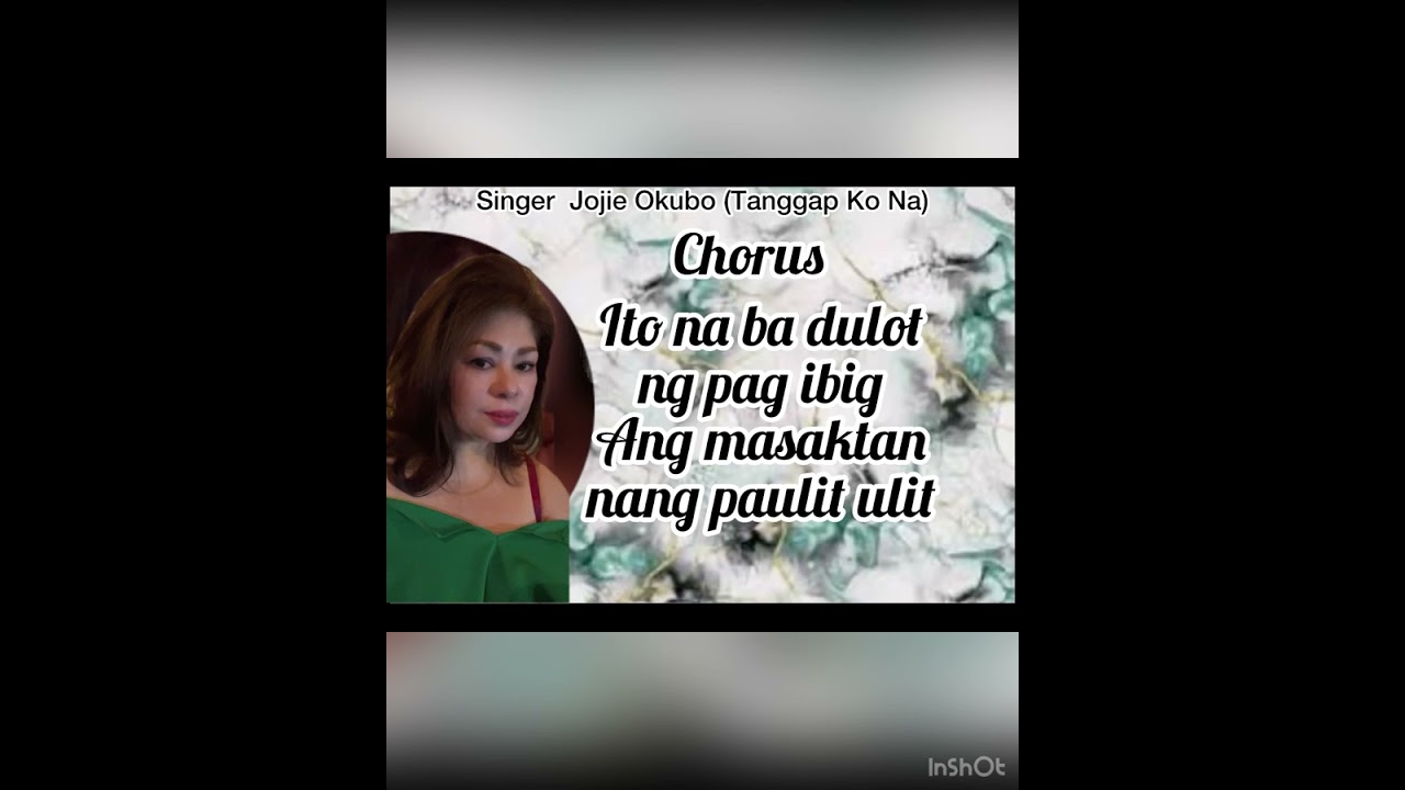 Tanggap Ko Na W/Lyrics( Original Song By:Jojie Okubo)Composition By:Bigboy Sulat