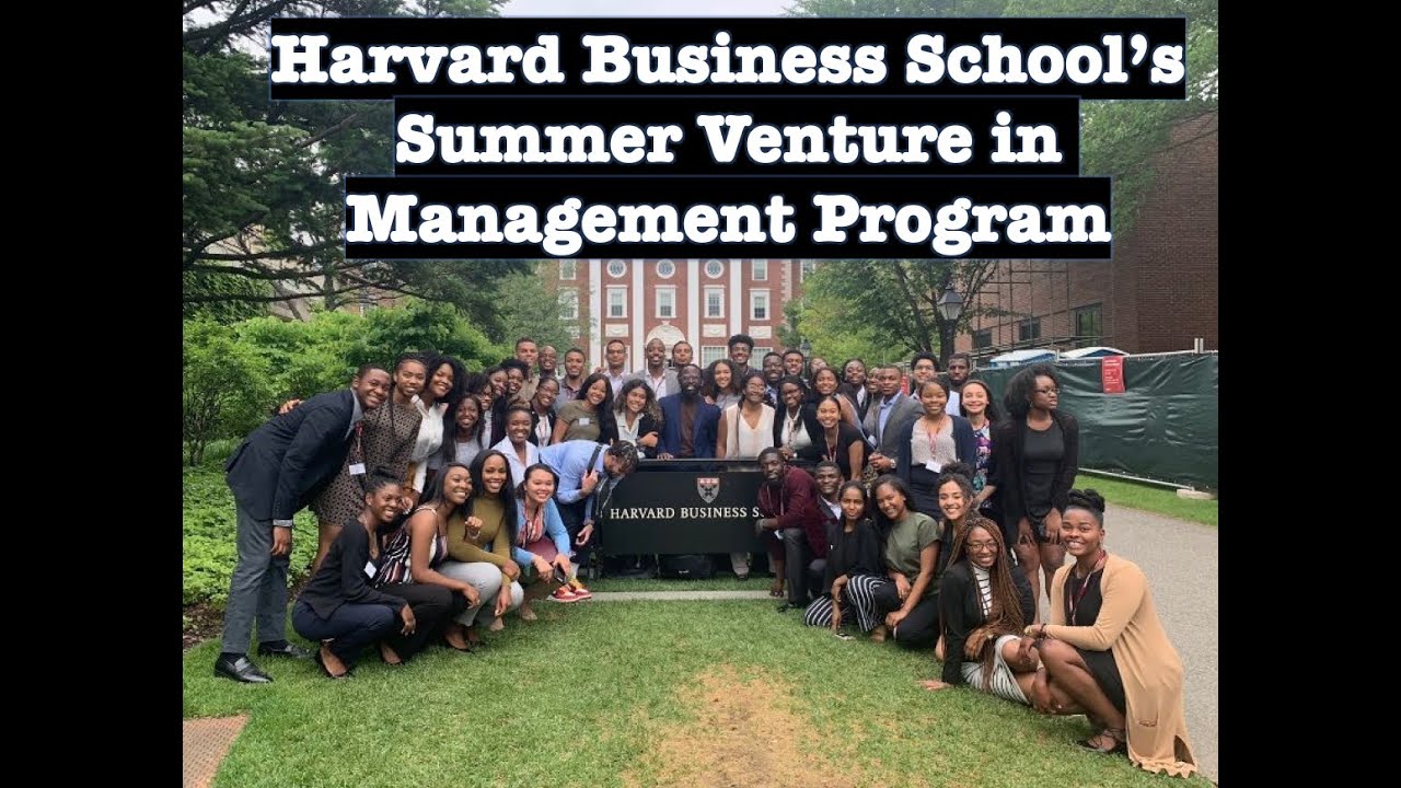 Harvard Business School's Summer Venture in Management Program