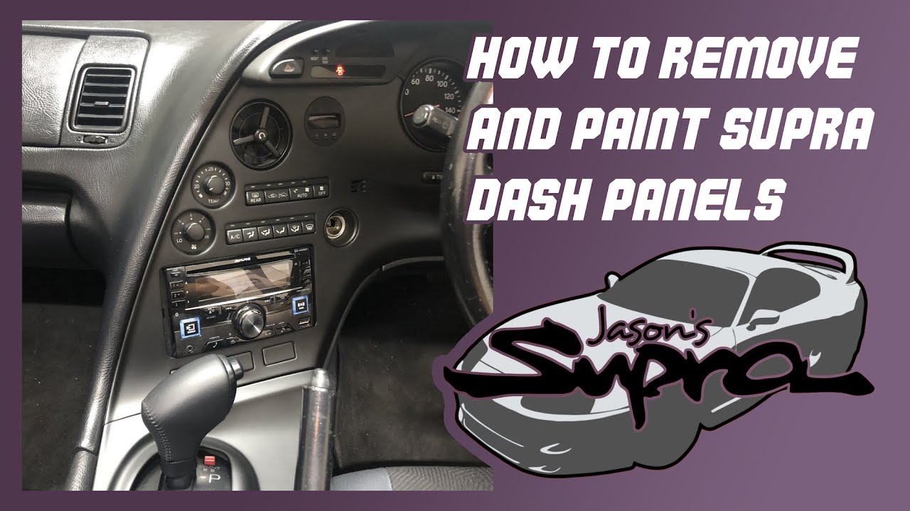 How to Remove & Paint MKIV Supra Dash Panels