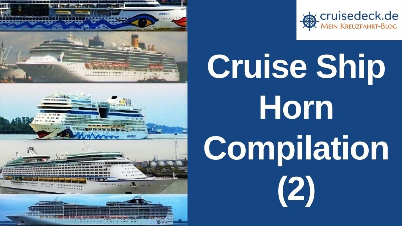 Cruise ship horn compilation (2)