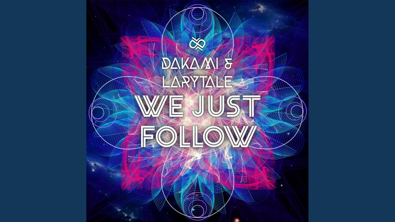 We Just Follow
