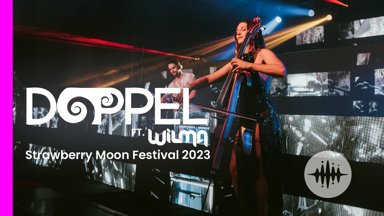 DOPPEL ft. WILMA | Strawberry Moon Festival 2023