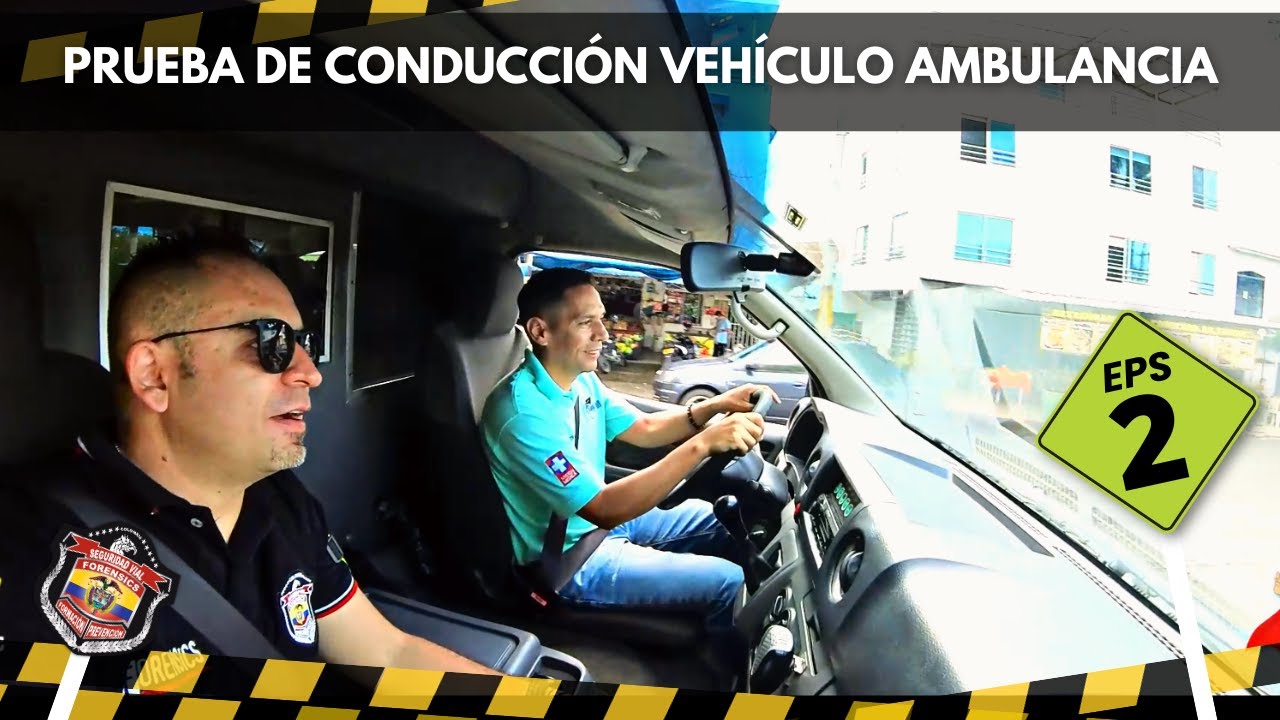 PRUEBA DE CONDUCCIÓN🚨 Vehículo Ambulancia🚑 EP 2 🦸#HeroeVial♥️