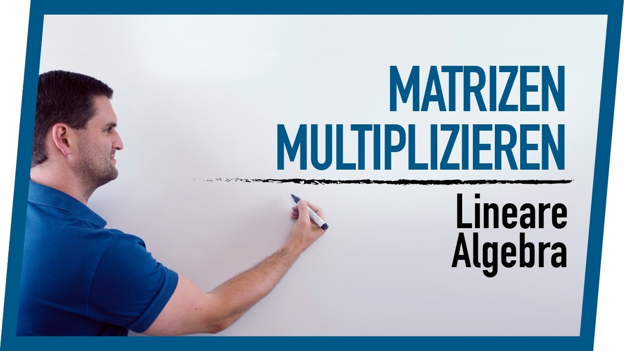 Matrizen multiplizieren | Mathe by Daniel Jung