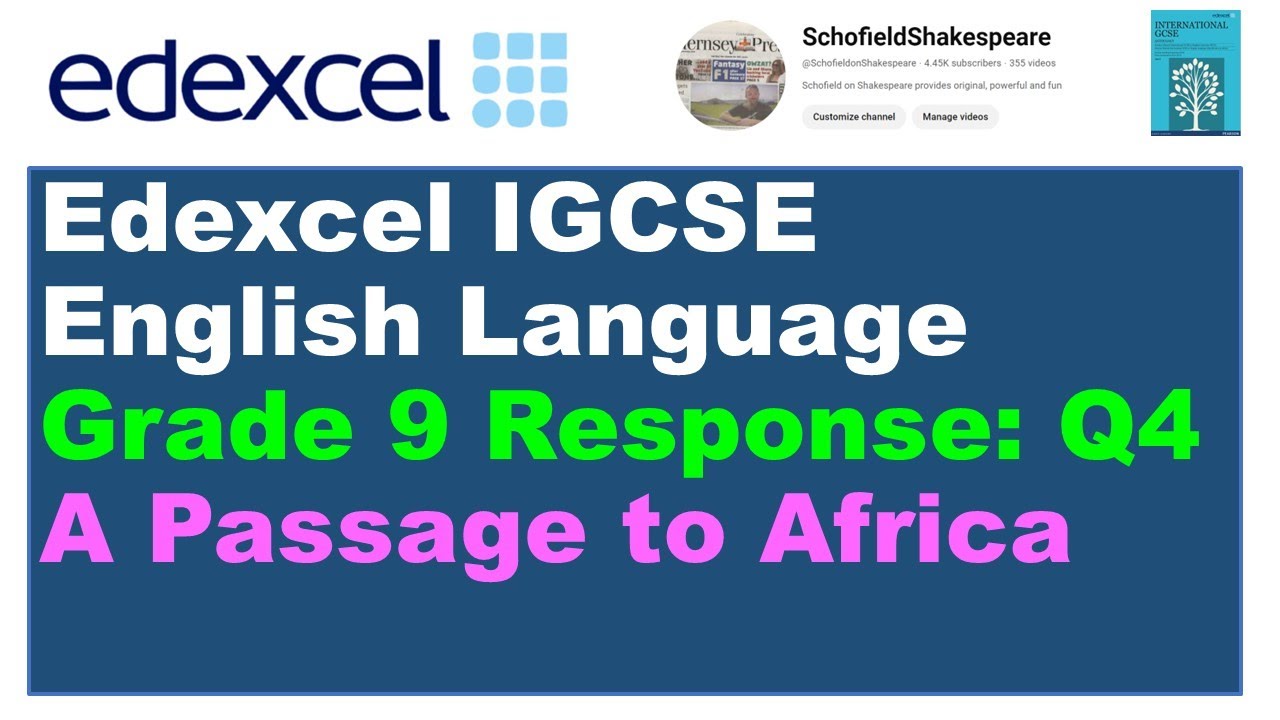Achieving a Grade 9: A Passage to Africa (Edexcel IGCSE English Language)