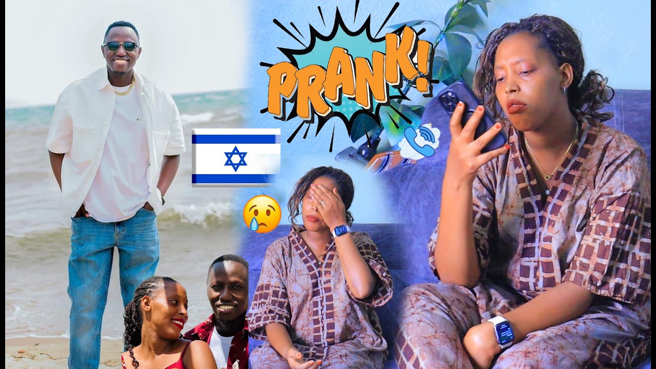 PRANK😭 AKOREYE CHR WIWE💔YICUJIJE UMUGABO AMUBWIYE NABI BAMUSENGERE ararize😭 ISRAEL 🇮🇱 IPtuuu