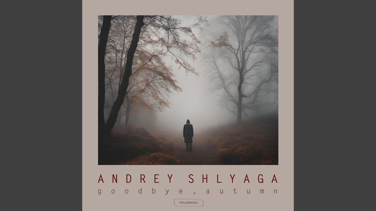 Goodbye, Autumn
