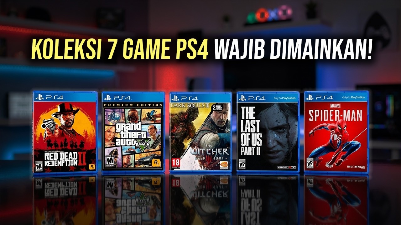 7 Rekomendasi Game PS4 Terbaik! Wajib Dimainkan di tahun 2026