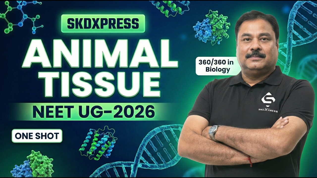 🔴 Animal Tissue One Shot | NEET UG 2026 Zoology | Complete Chapter in 1 Class