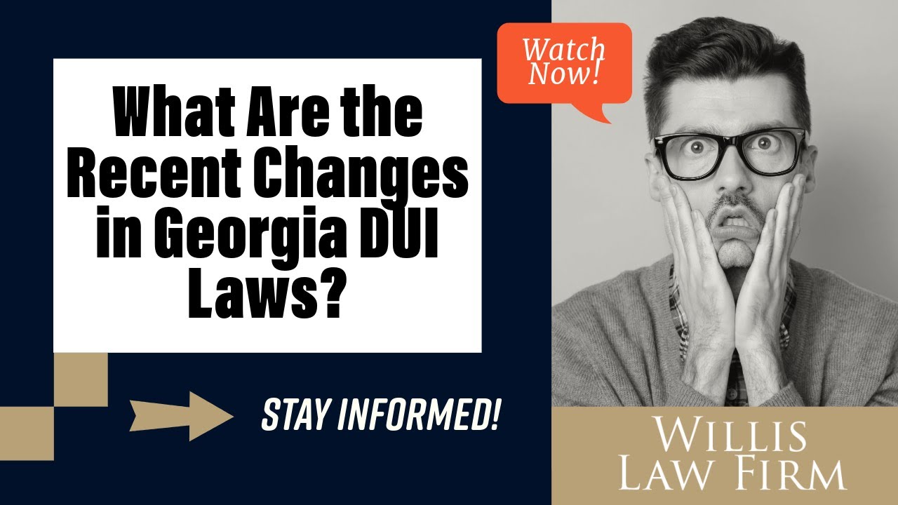 What Are the Recent Changes in Georgia DUI Laws? Stay Informed!