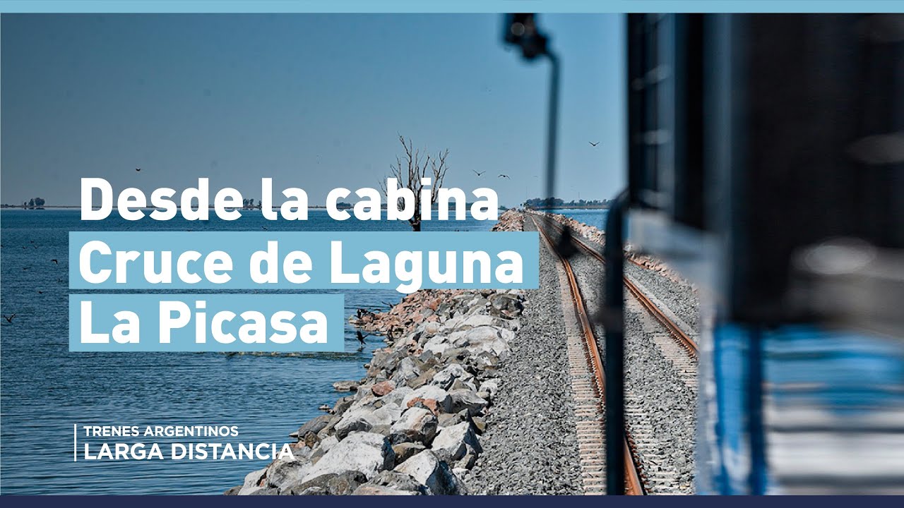 DESDE LA CABINA | Cruce de la laguna La Picasa🚊