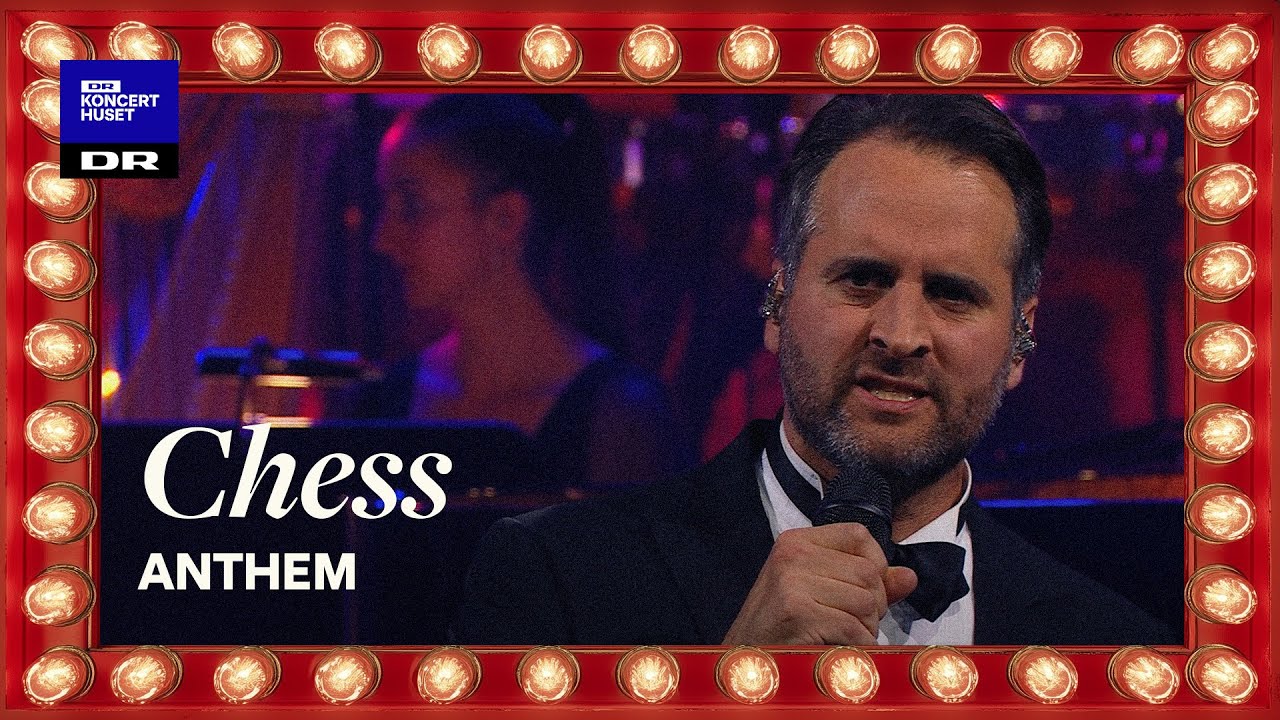 Chess - Anthem // Philip Jalmelid & Danish National Symphony Orchestra  (LIVE)