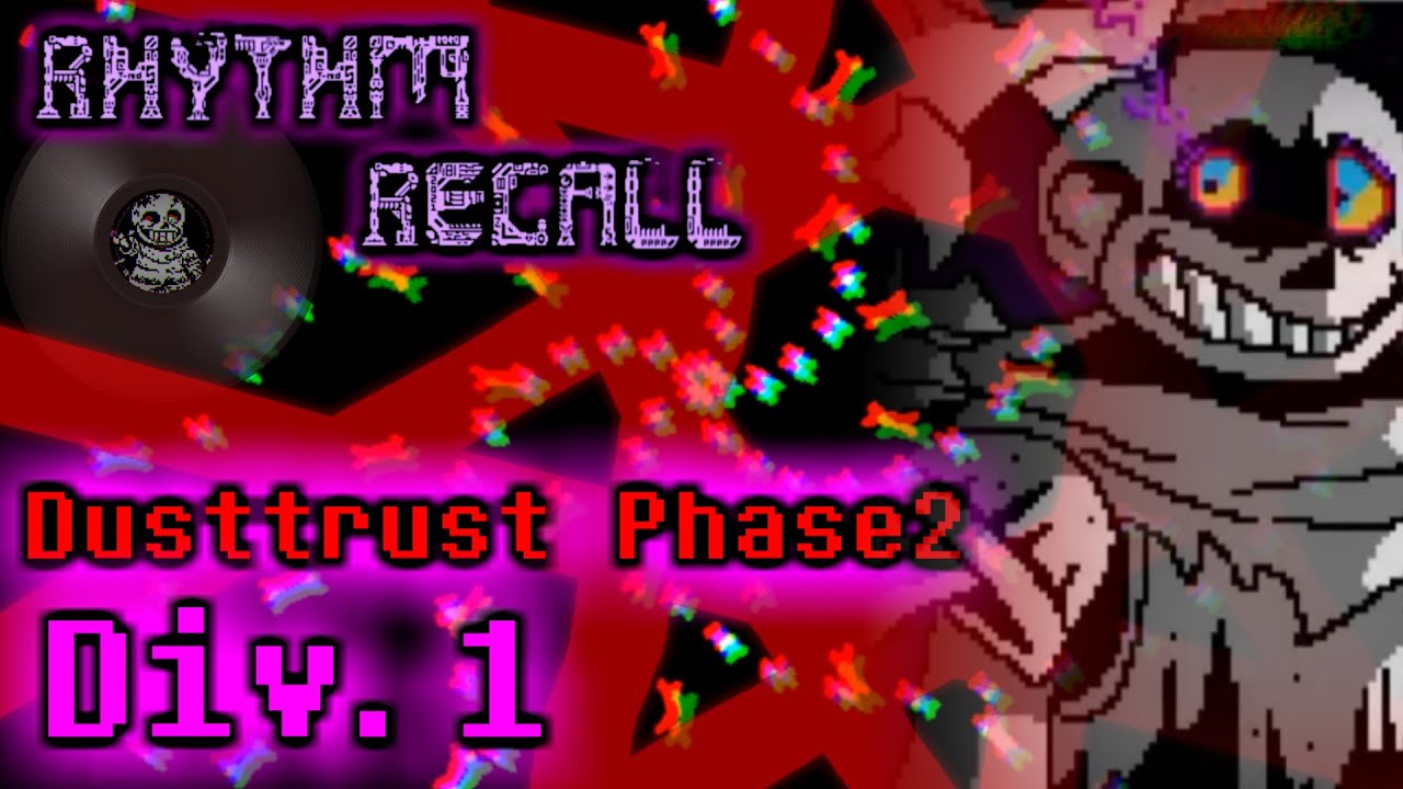 【Undertale風音ゲー】Rhythm Recall Dusttrust Phase2 Extreme Plus クリア COMPLETED