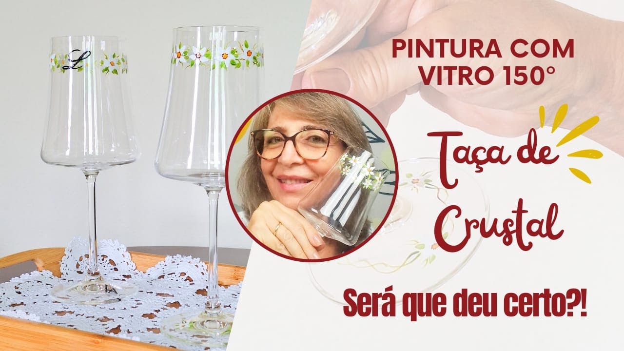 Pintura com VITRO 150º - Em uma Taça de CRISTAL - Vamos testar juntos? EP - 216