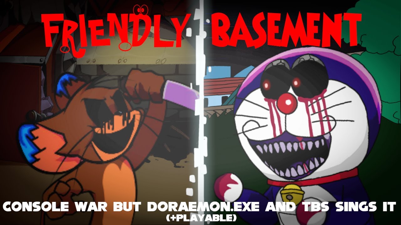 FRIENDLY BASEMENT (CONSOLE WAR but Doraemon.EXE and TBS Sings it) | FNF Cover (PLAYABLE)