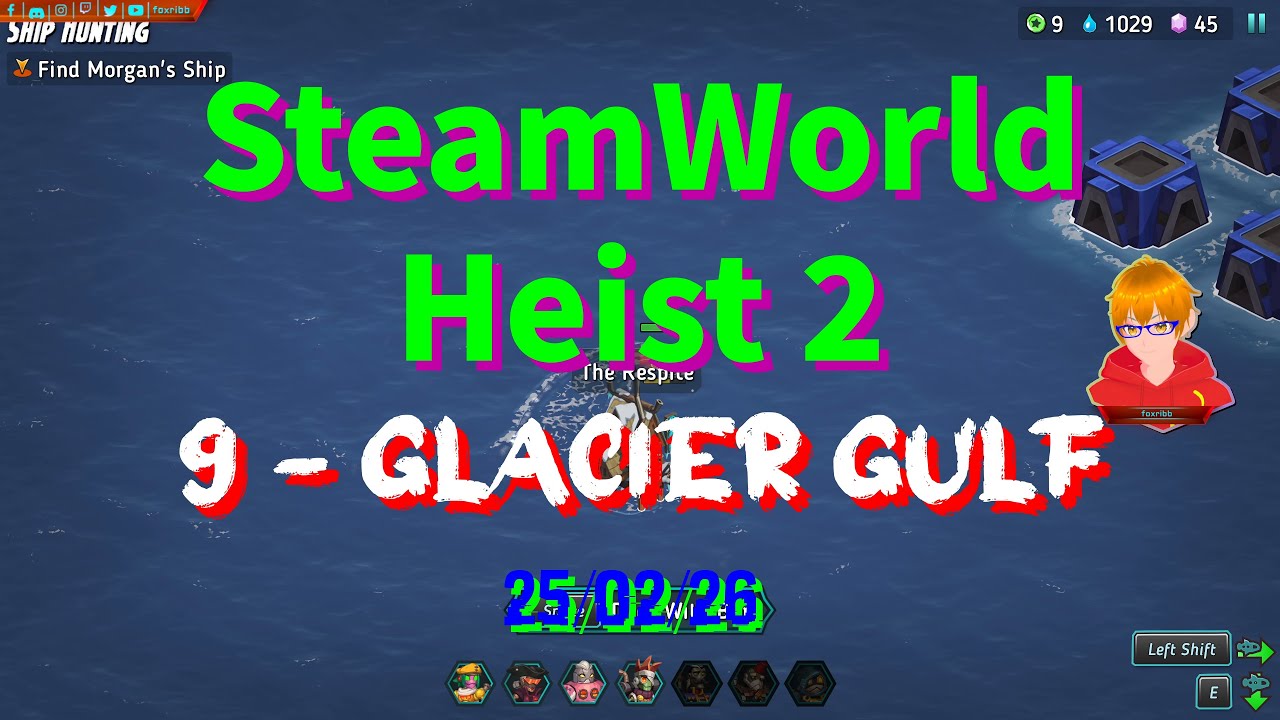 SteamWorld Heist 2 - #9 [4K] - Glacier Gulf - 25/02/26