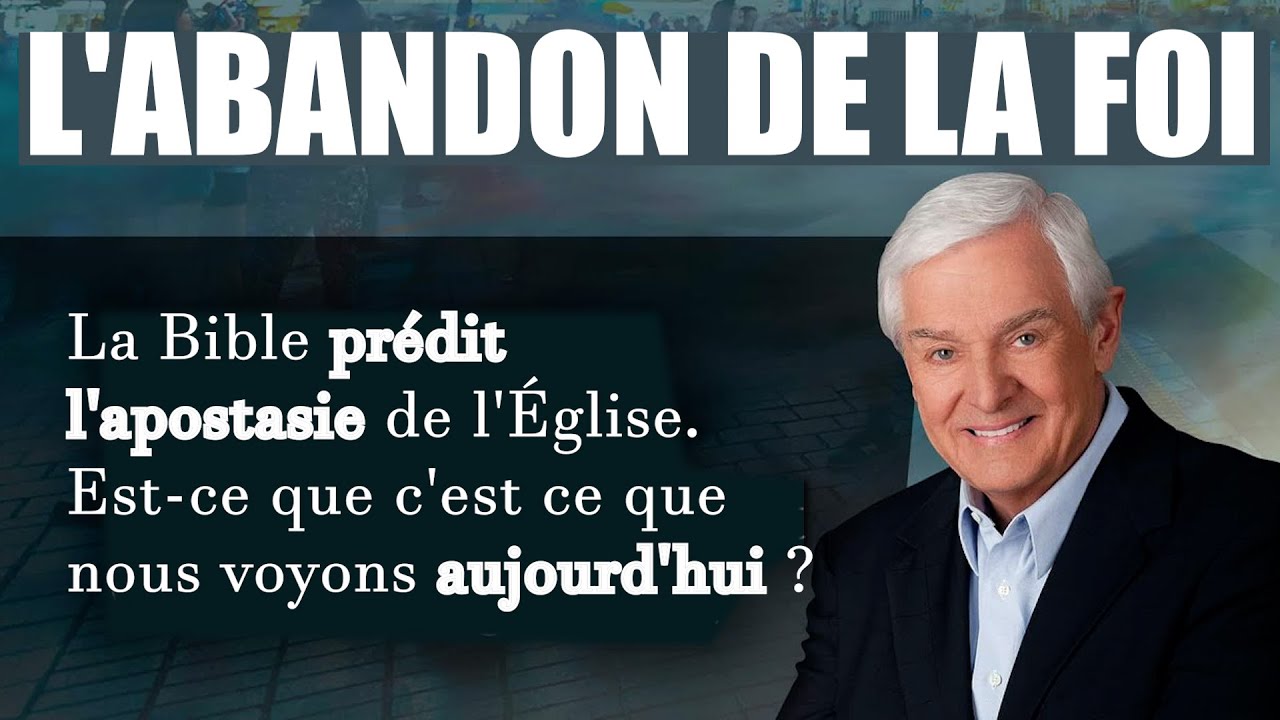La Grande Apostasie : Prophétie des Temps de la Fin, Rester Fort dans la Foi | David Jeremiah