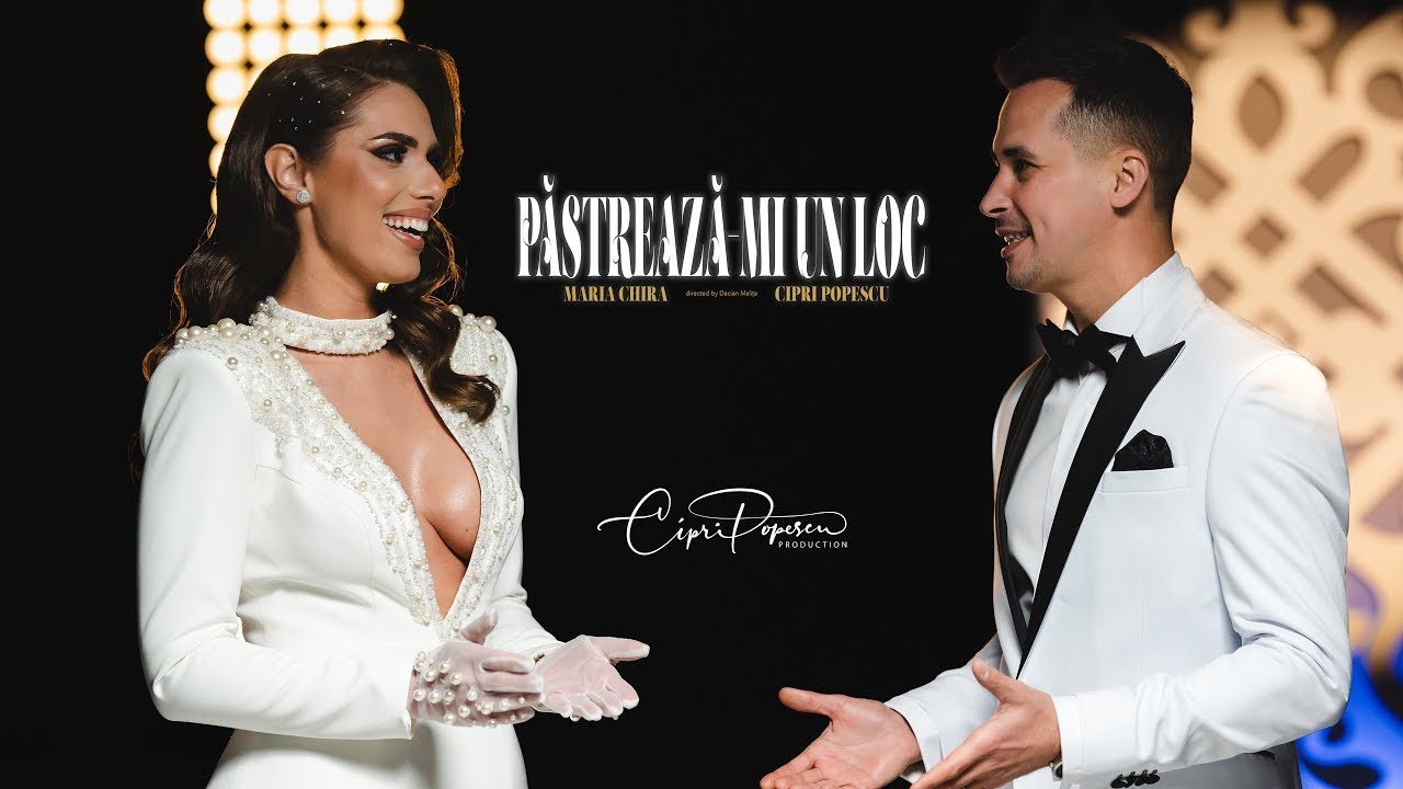 Cipri Popescu & @MariaChira - PĂSTREAZĂ-MI UN LOC | Videoclip Oficial