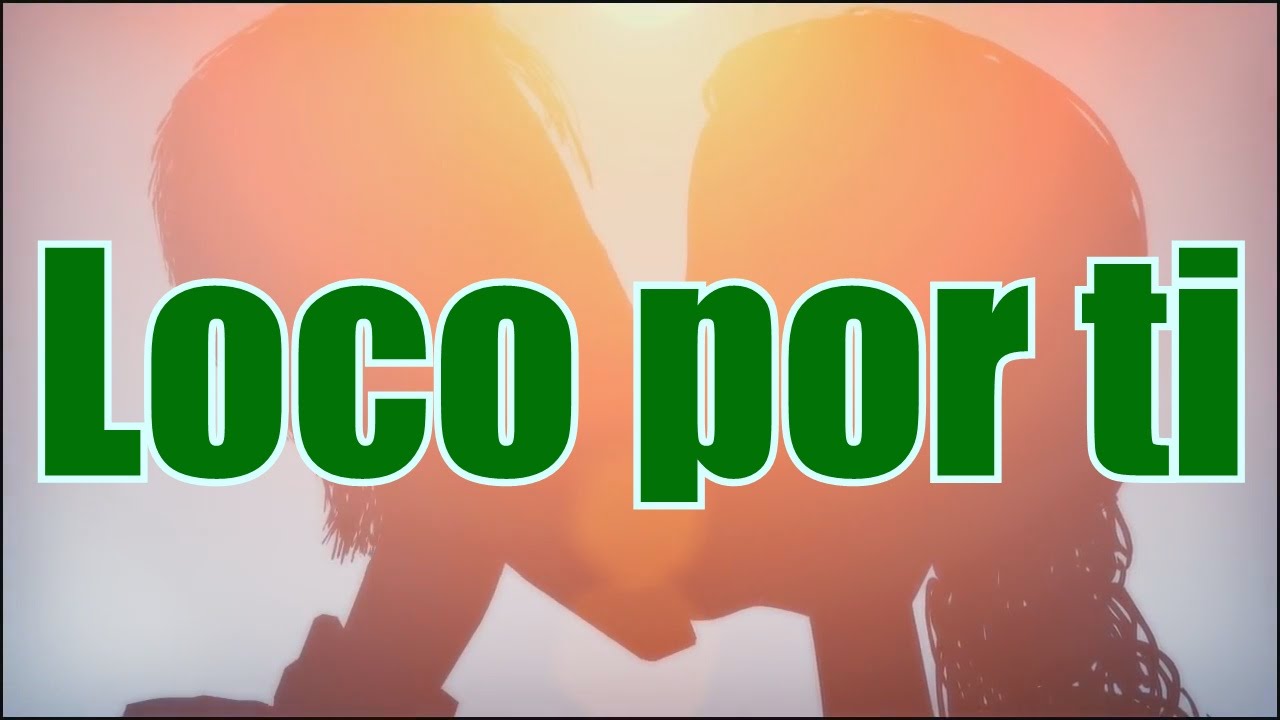 Green A - Loco por ti