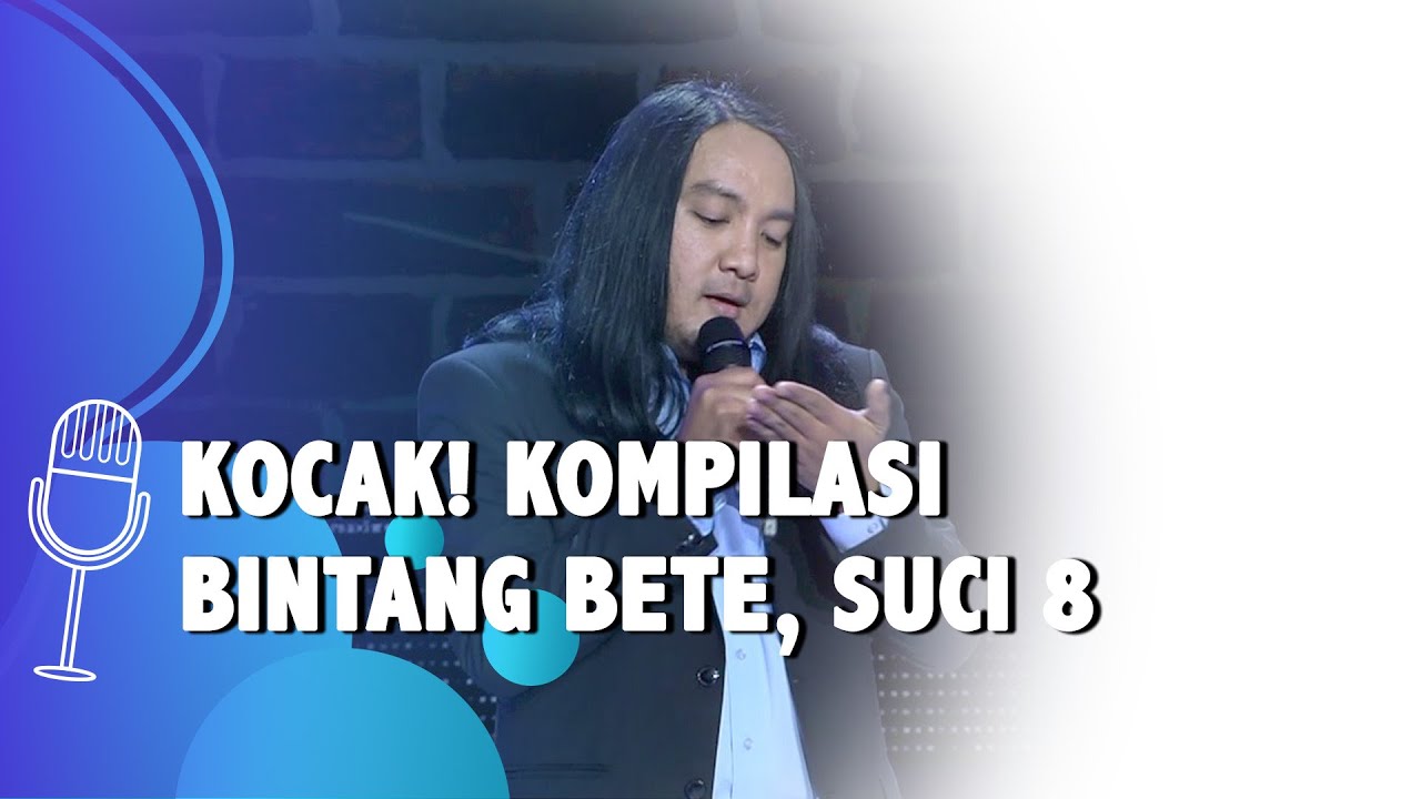 SUCI 8: Bintang Bete - PECAH! Sumber Hoax Itu dari Grup Whatsapp, Salah Tinggal Minta Maaf