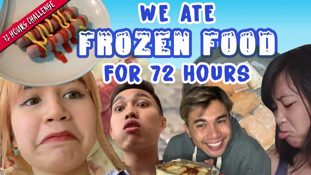 We Ate Only FROZEN FOOD For 72 Hours | 72 Hours Challenges | EP 22