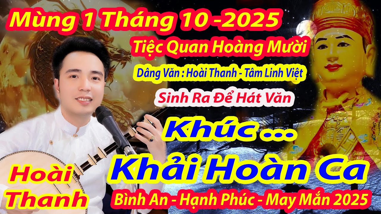 MÙNG 1 THÁNG 10 ĐÂY MỚI LÀ CỰC PHẨM HOÀI THANH HÁT VĂN QUAN HOÀNG MƯỜI HAY NHẤT 2025