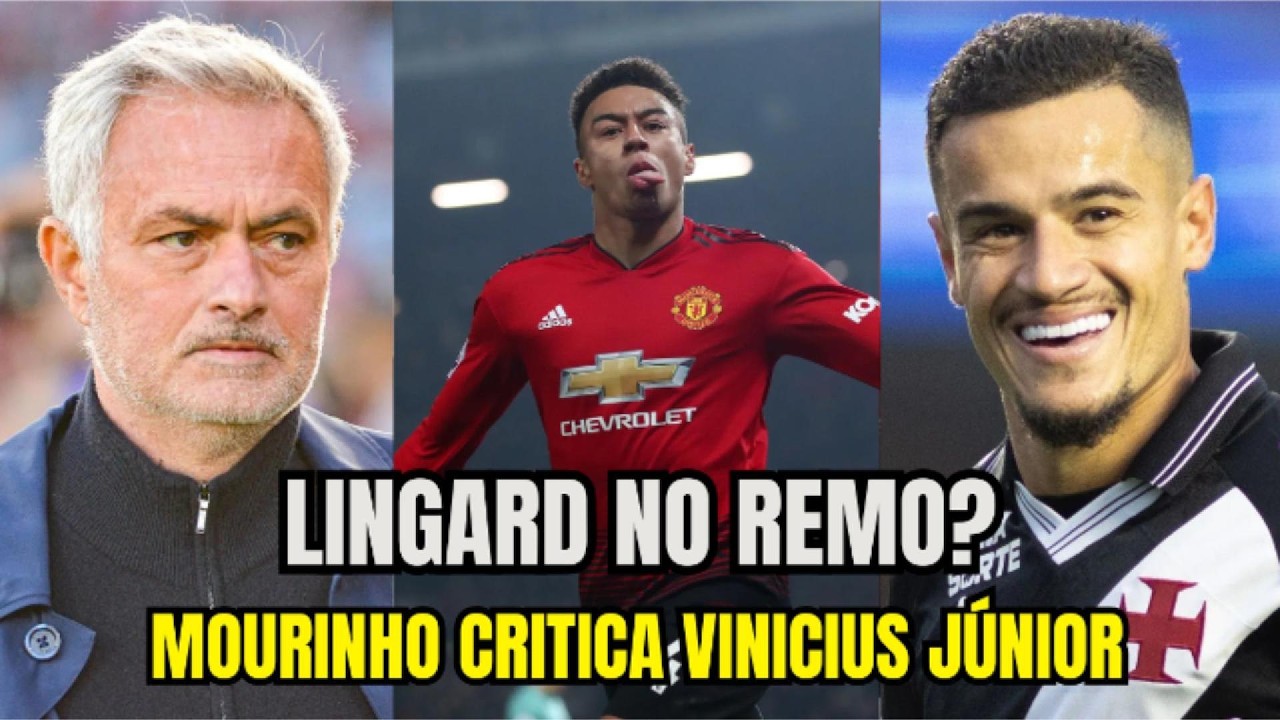 COUTINHO N&Atilde;O &Eacute; MAIS JOGADOR DO VASCO | LINGARD SER&Aacute; REFOR&Ccedil;O DO REMO?
