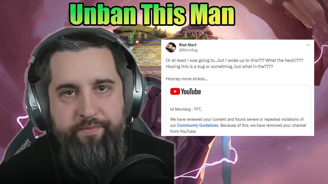 Youtube, Please Unban This Man. Mortdog's Channel is GONE I TFT NEWS