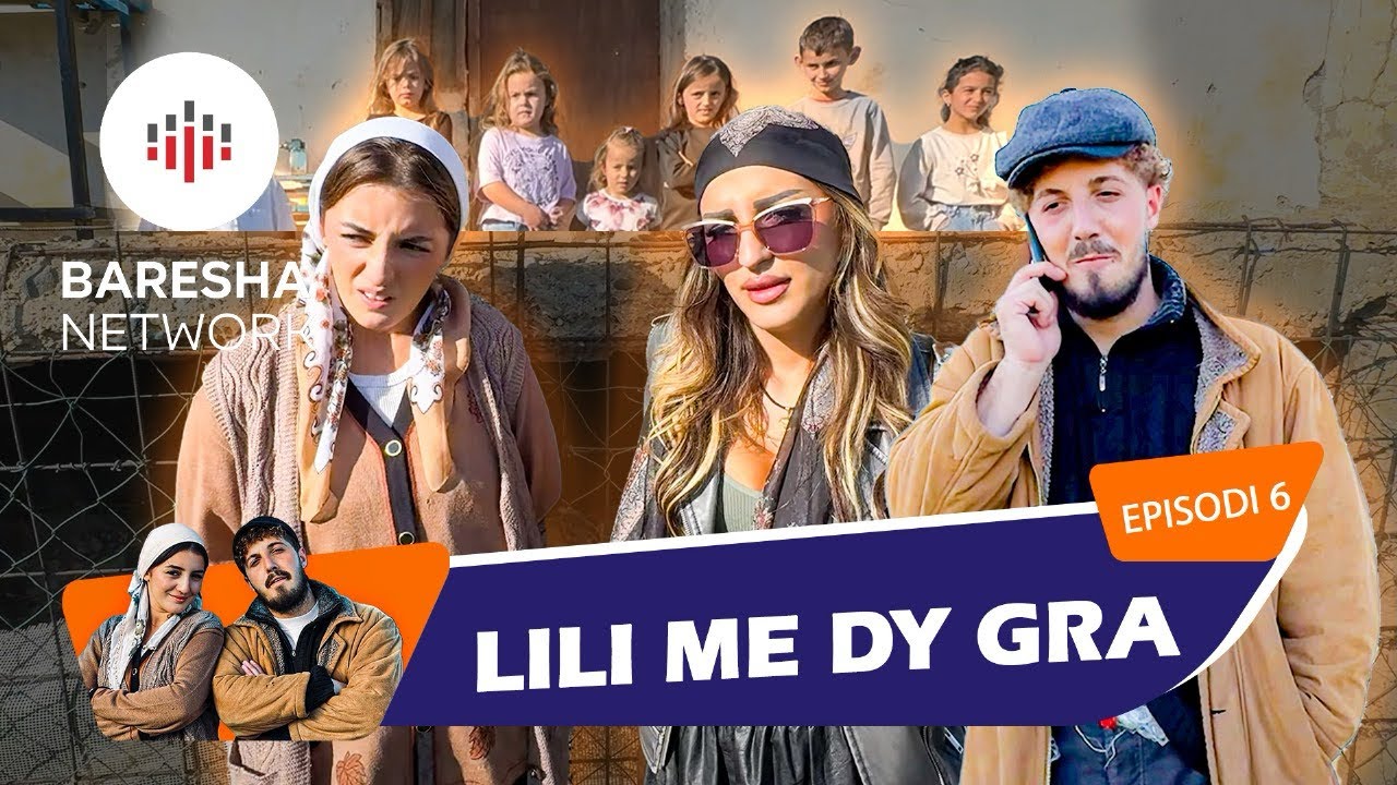 Lili & Zoja - Lili me dy gra “Episodi 6” ( Cili është plani i Halilit? )