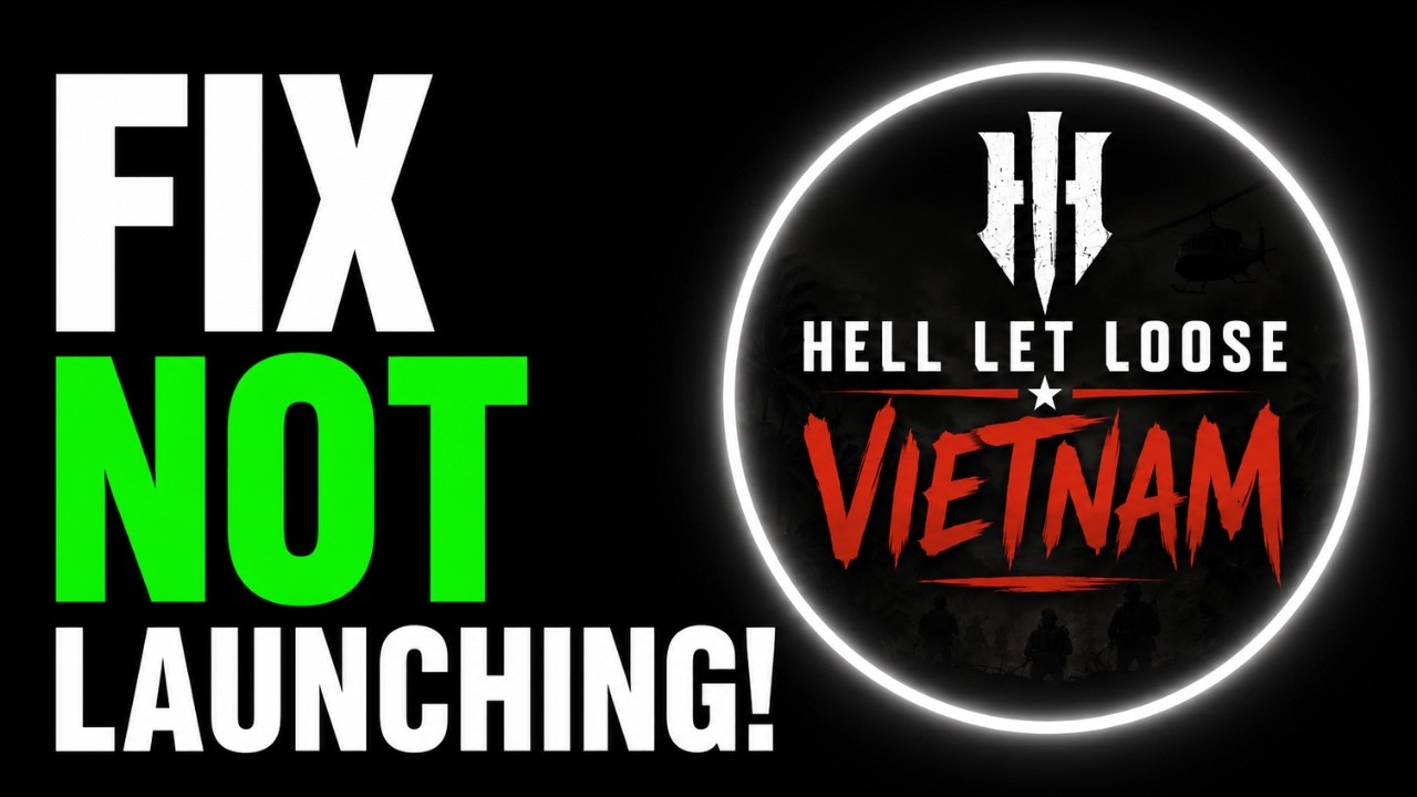 Fix Hell Let Loose Vietnam Crashing, Not Launching & Crash to Desktop on PC (EASY!!)