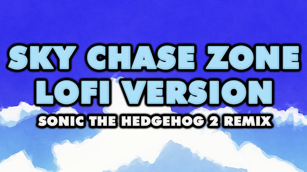 Sonic the Hedgehog 2 - Sky Chase Zone (Lofi Remix)